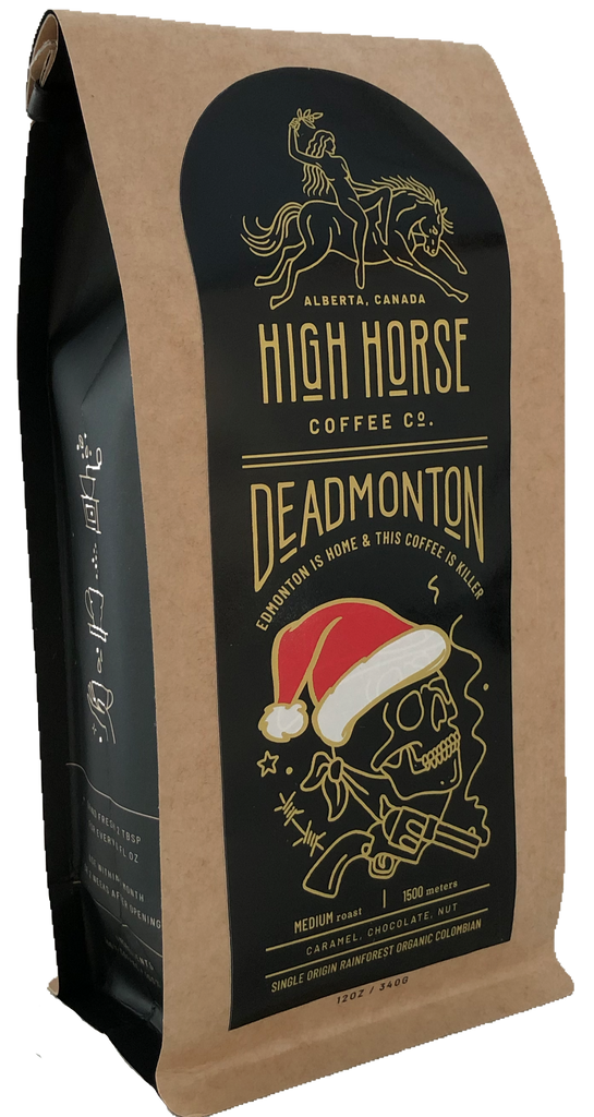 Holiday Deadmonton - High Horse Coffee Company